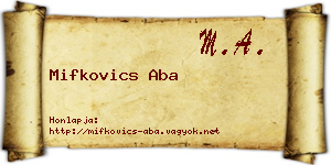 Mifkovics Aba névjegykártya